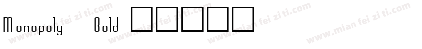 Monopoly Bold字体转换